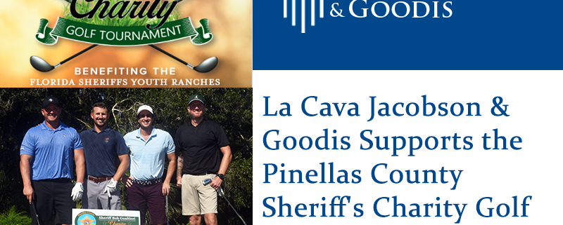 La Cava Jacobson & Goodis Supports the Pinellas County Sheriff's Charity Golf Tournament