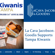 La Cava Jacobson & Goodis Supports Tampa Kiwanis