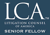 Senior Fellow of the Litigation Counsel of America