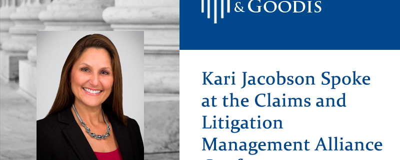 Kari Jacobson Spoke at the Claims and Litigation Management Alliance Conference